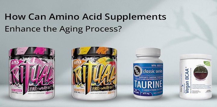 How Can Amino Acid Supplements Enhance the Aging Process?
